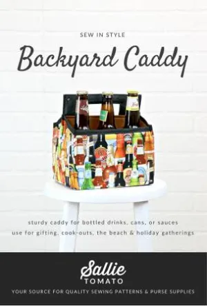 Backyard Caddy Pattern by Sallie Tomato